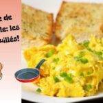 Notre Idée de Repas Simple les Oeufs Brouillés!